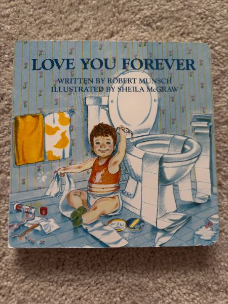 Love you Forever Board Book; Robert Munsch