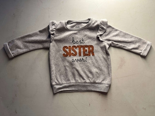 Best sister ever sweatshirt 9-12mo, Kids 12 Month (9-12M)