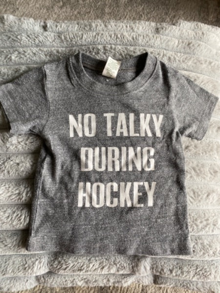 No Talky During Hockey Portage and Main , Kids 6 Month (3-6M)